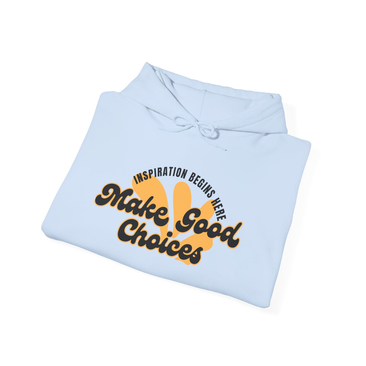 Make Good Choices Hoodie — Retro Sun Positive Message