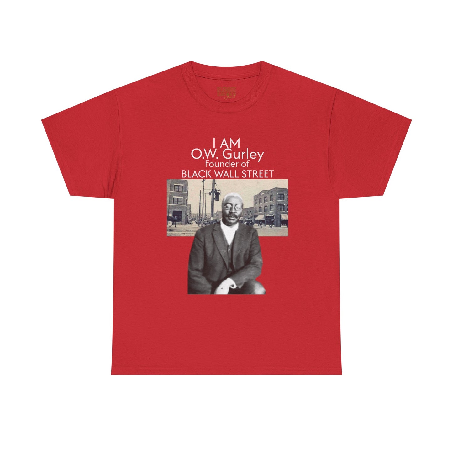 I Am O.W. Gurley - Black Wall Street T-Shirt