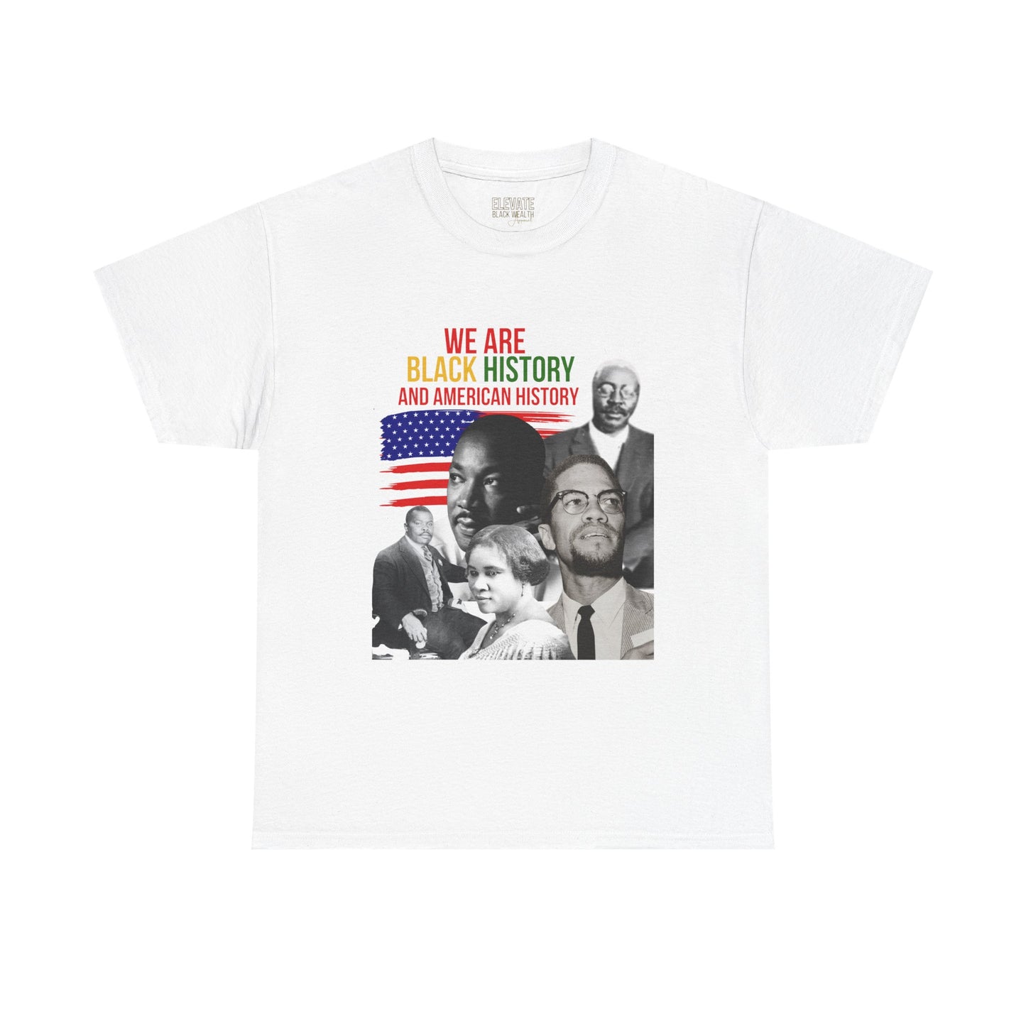 We Are Black History and American History T-Shirt — Black History Pride Tee