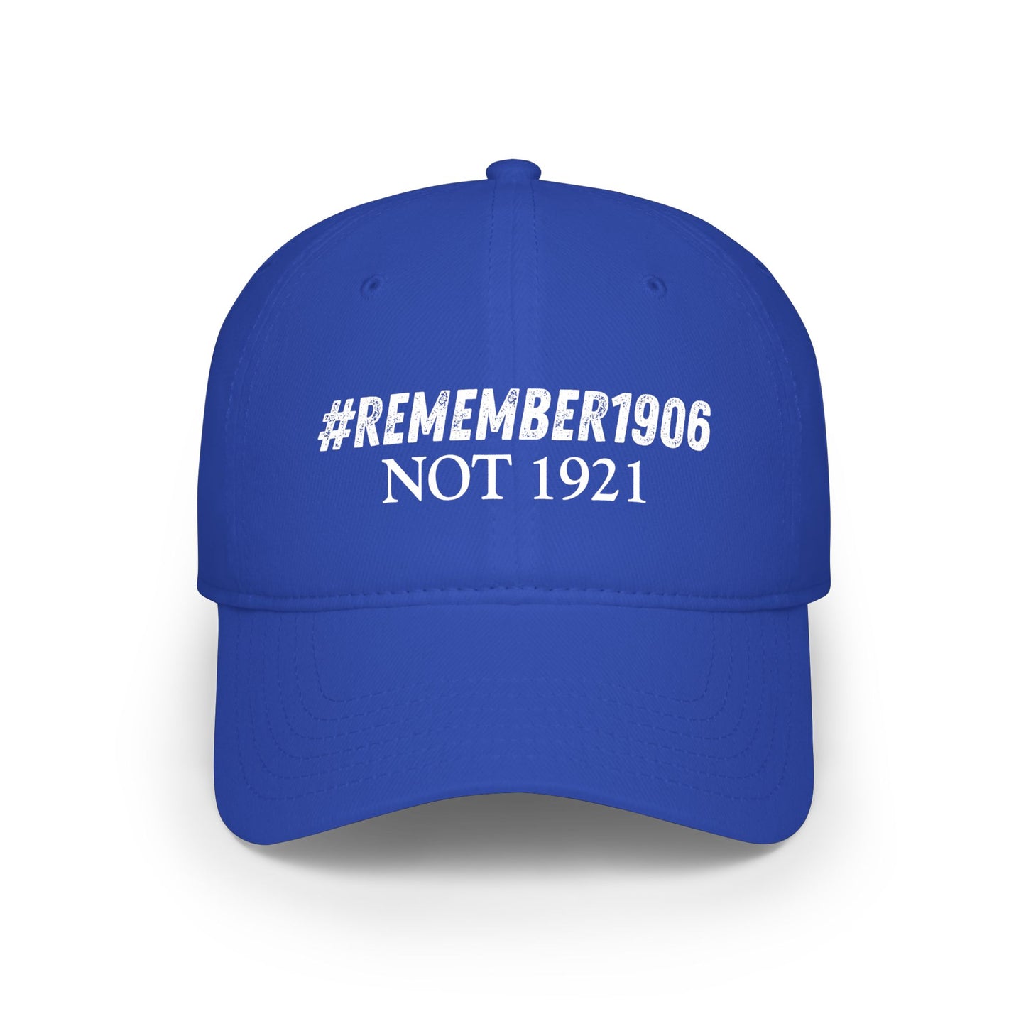 Baseball Cap - #REMEMBER1906 NOT 1921 Baseball Cap