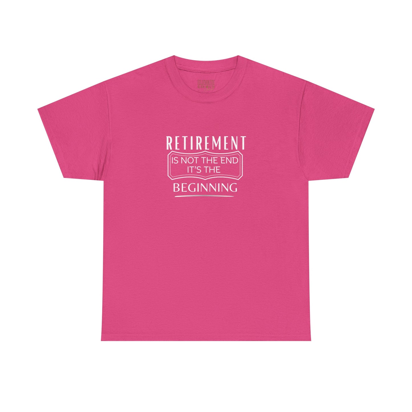 Retirement Is Not the End Tee — 'Retirement Is Not the End, It's the Beginning' Retirement Shirt
