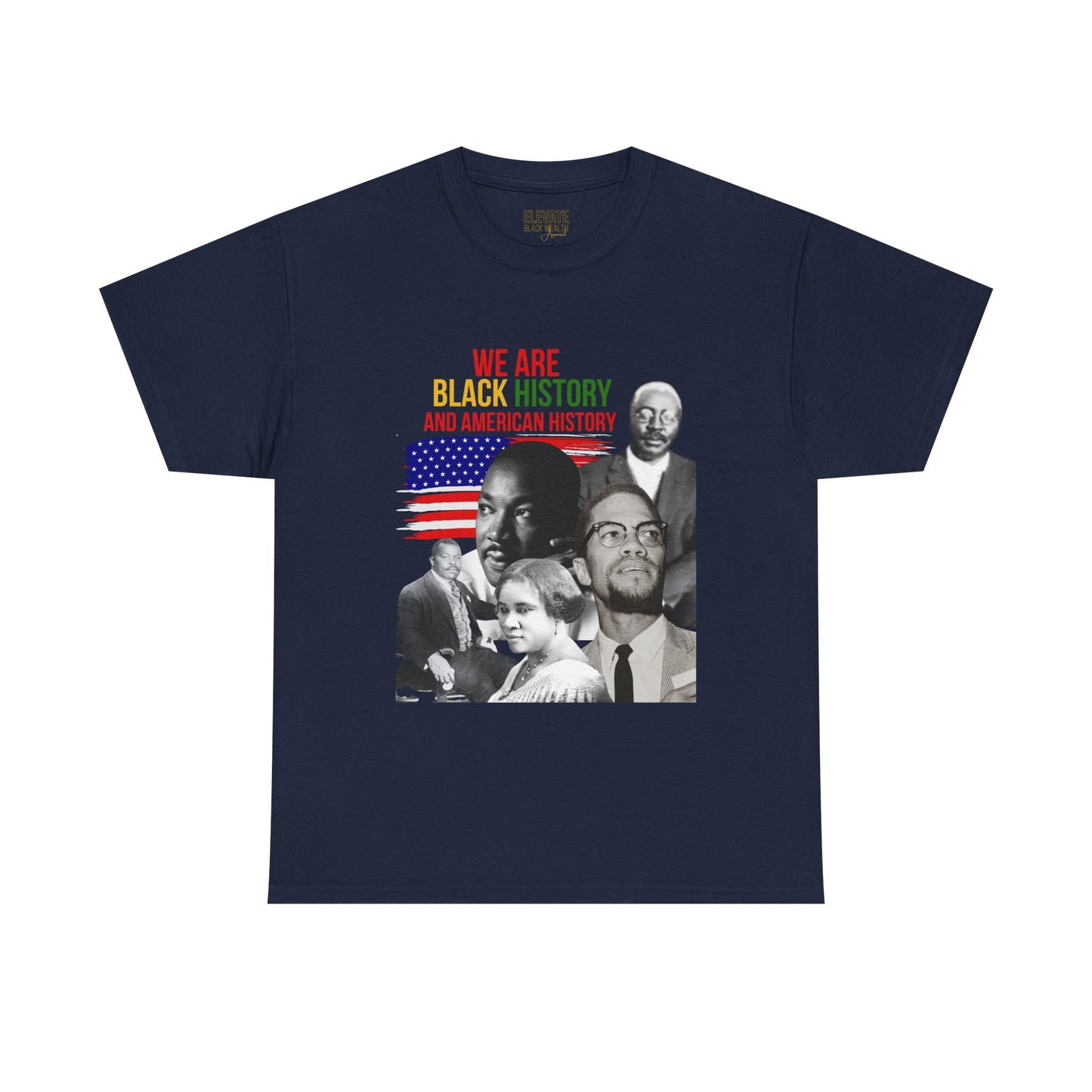 We Are Black History and American History T-Shirt — Black History Pride Tee
