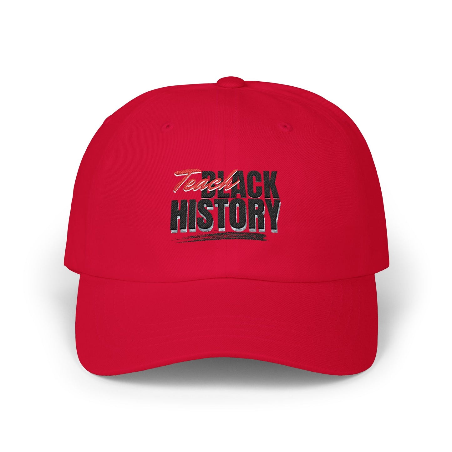 Dad Cap — "Teach Black History" Embroidered Baseball Hat