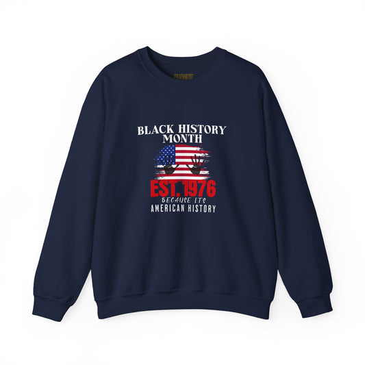 Black History Month Crewneck Sweatshirt — "Black History Month Est. 1976" Patriotic Pullover