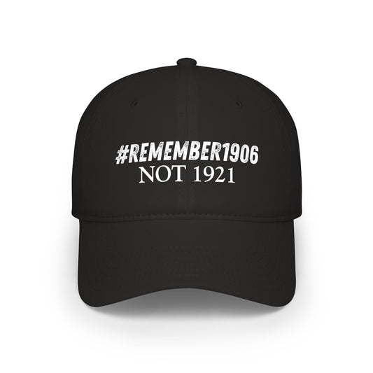 Baseball Cap - #REMEMBER1906 NOT 1921 Baseball Cap