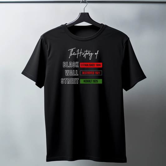 The History of Black Wall Street T-Shirt — Commemorative Black History Tee