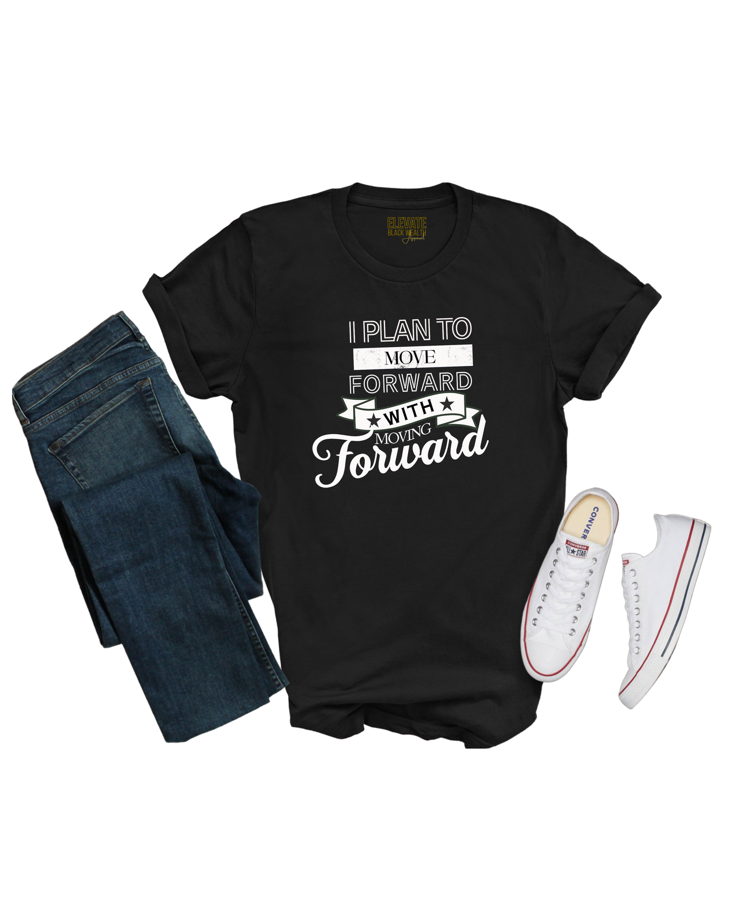 Move Forward Graphic Tee — "I Plan To Move Forward With Moving Forward" Motivational T‑Shirt