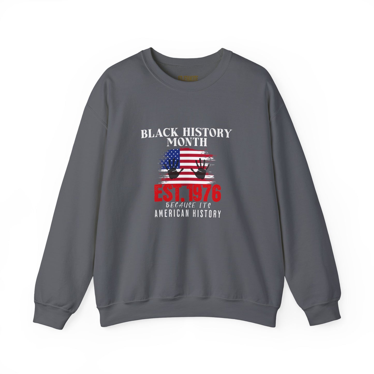 Black History Month Crewneck Sweatshirt — "Black History Month Est. 1976" Patriotic Pullover