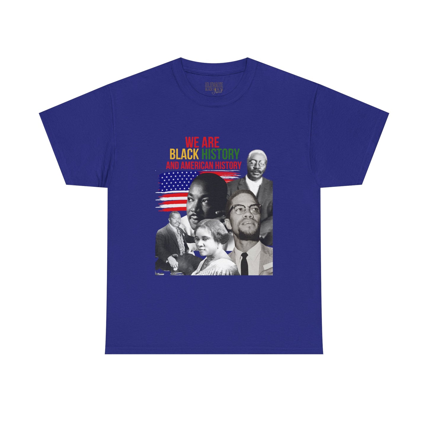 We Are Black History and American History T-Shirt — Black History Pride Tee