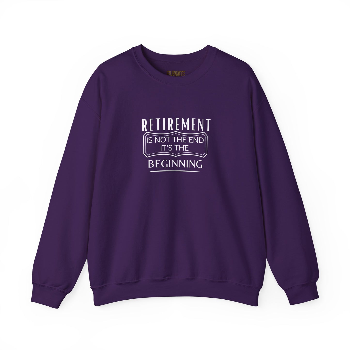 Retirement Is The Beginning Sweatshirt — Funny Retirement Gift Crewneck