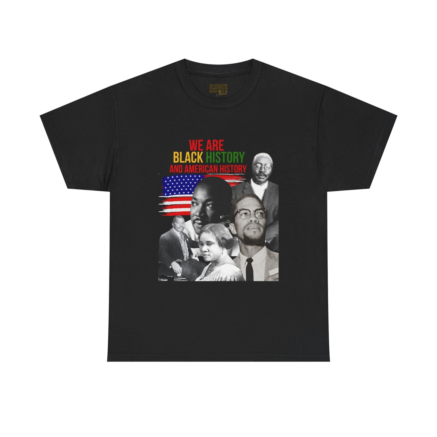 We Are Black History and American History T-Shirt — Black History Pride Tee